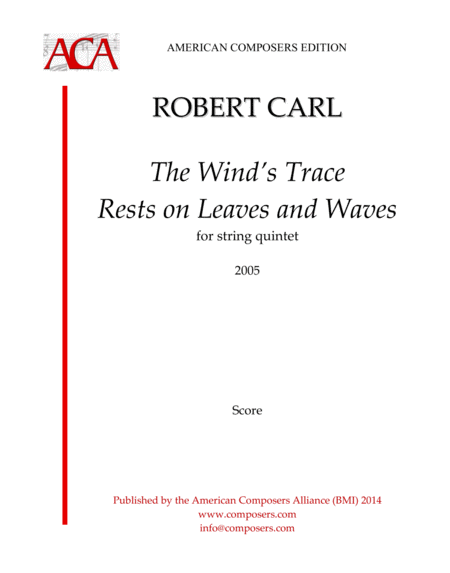 Carl The Winds Trace Rests On Leaves And Waves Sheet Music