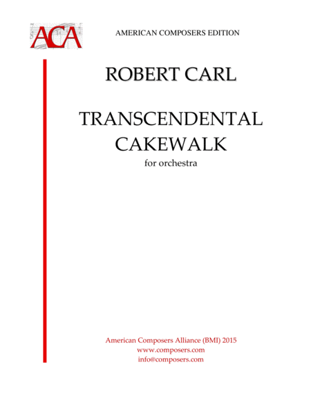 Carl Transcendental Cakewalk Orchestration Sheet Music