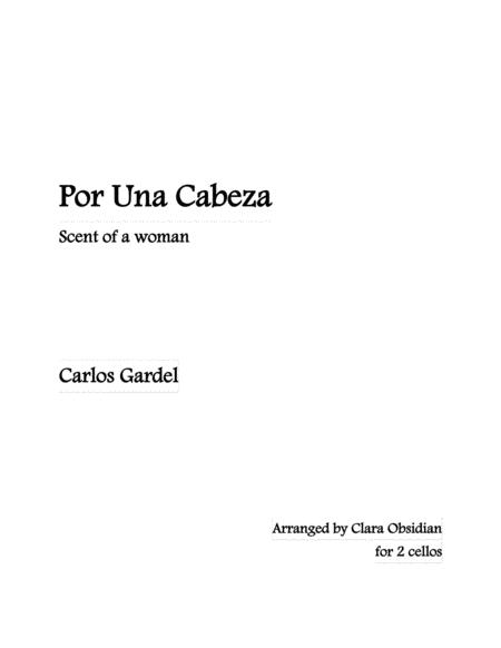 Carlos Gardel Por Una Cabeza For 2 Cellos Advanced Intermediate Sheet Music