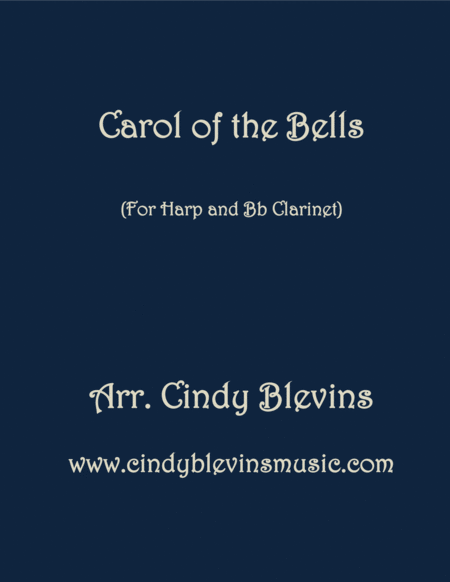 Free Sheet Music Carol Of The Bells Arranged For Harp Lever Or Pedal Harp And Bb Clarinet