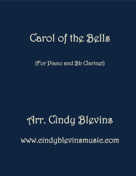 Free Sheet Music Carol Of The Bells Arranged For Piano And Bb Clarinet