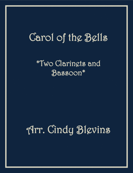 Carol Of The Bells For Two Clarinets And Bassoon Sheet Music