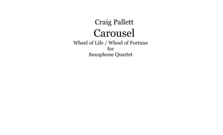 Carousel Wheel Of Life Wheel Of Fortune For Sax Quartet Full Score Sheet Music