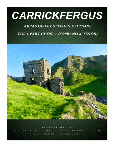 Free Sheet Music Carrickfergus For 2 Part Choir Soprano Tenor