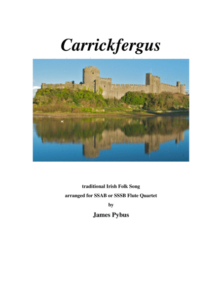 Carrickfergus Ssab Or Sssb Flute Quartet Version Sheet Music