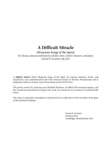 Carson Cooman A Difficult Miracle Mountain Songs Of The Spirit For Chorus Soprano And Baritone Soloists Oboe Clarinet Bassoon And Piano Score Sheet Music