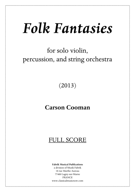 Carson Cooman Folk Fantasies For Solo Violin Percussion And String Orchestra Score And Solo Part Only Sheet Music