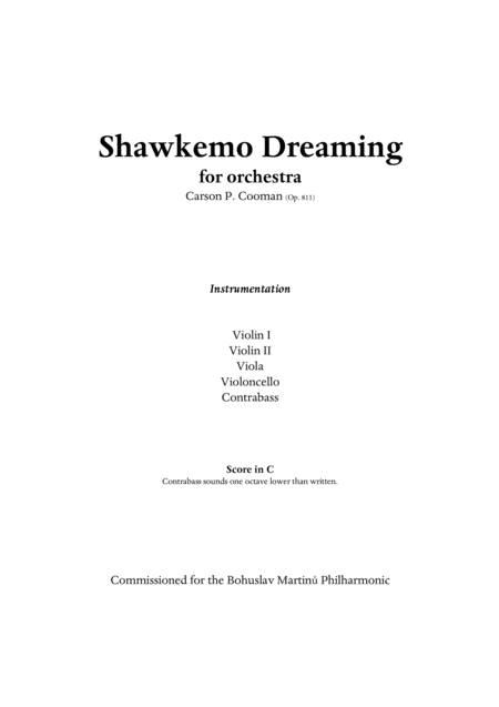 Carson P Cooman Shawkemo Dreaming For String Orchestra Score And Parts Sheet Music