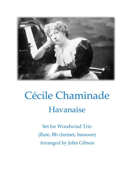 Free Sheet Music Cecile Chaminade Havanaise For Woodwind Trio