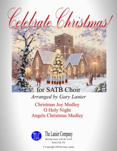 Celebrate Christmas 3 Songs For Satb Chior And Piano Includes Choir Parts Sheet Music