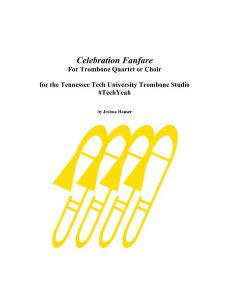 Free Sheet Music Celebration Fanfare For Trombone Quartet Or Trombone Ensemble
