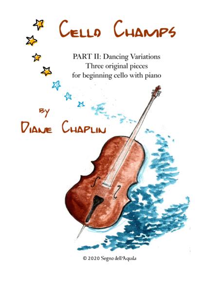 Cello Champs Part Ii Dancing Variations Sheet Music