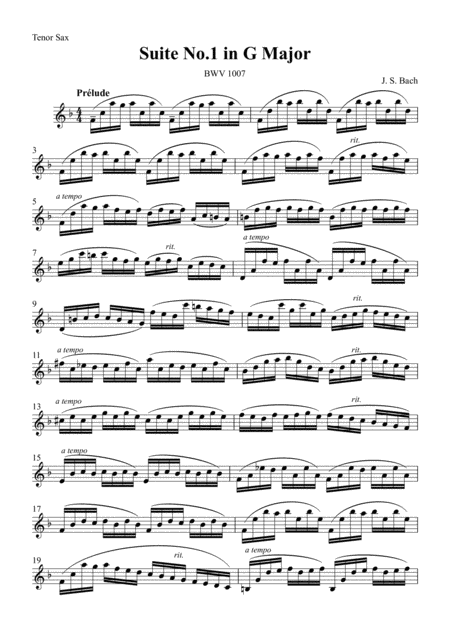 Cello Suite No 1 I Prelude For Tenor Saxophone Js Bach Bwv1007 Sheet Music