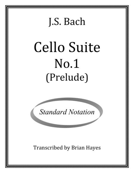 Cello Suite No 1 Prelude J Bach Standard Notation Sheet Music