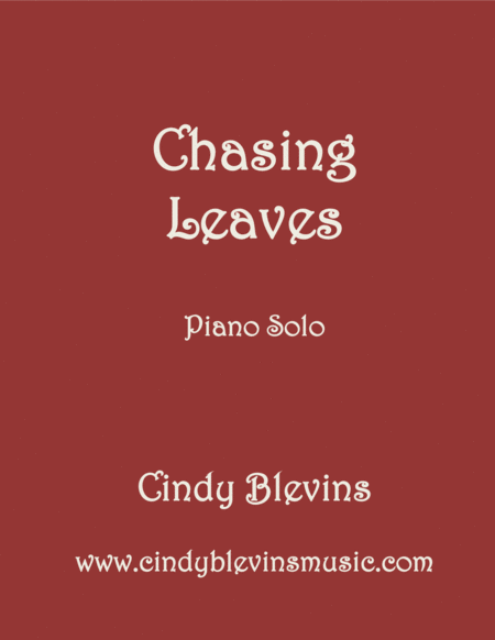Free Sheet Music Chasing Leaves An Original Piano Solo From My Piano Book Slightly Askew