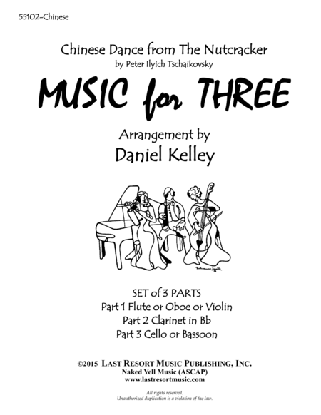 Chinese Dance From The Nutcracker For Woodwind Trio Flute Or Oboe Clarinet Bassoon Set Of 3 Parts Sheet Music