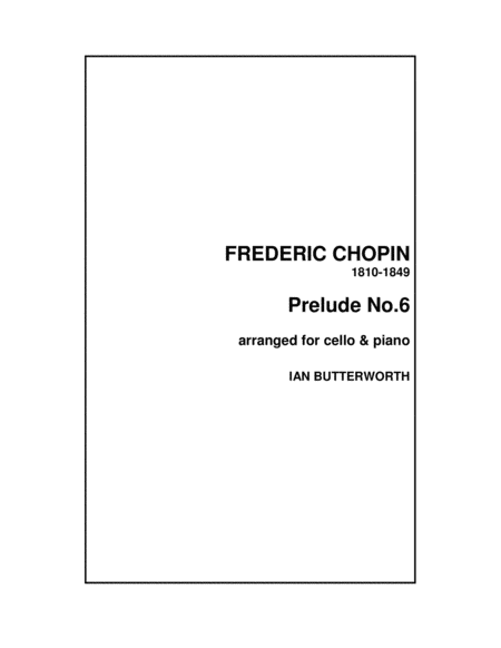 Free Sheet Music Chopin Prelude No 6 For Cello Piano