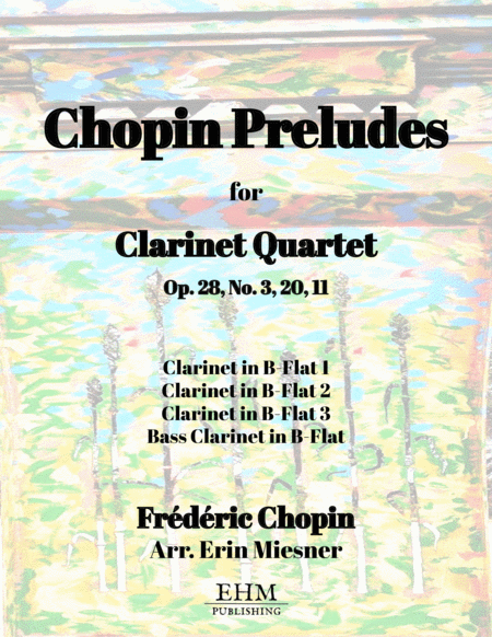 Chopin Preludes For Clarinet Quartet Sheet Music