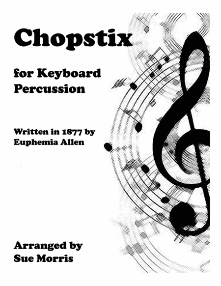 Free Sheet Music Chopstix For Keyboard Percussion