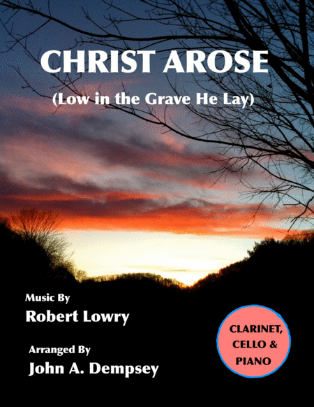 Christ Arose Nocturne Trio For Clarinet Cello And Piano Sheet Music