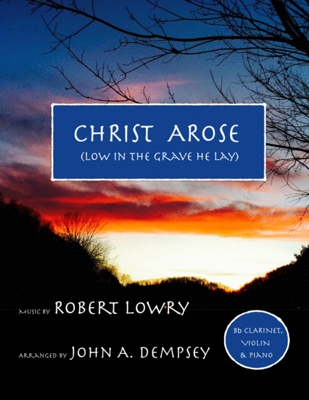 Free Sheet Music Christ Arose Nocturne Trio For Clarinet Violin And Piano