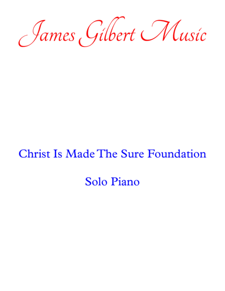 Christ Is Made The Sure Foundation Sheet Music