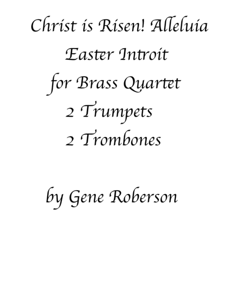 Christ Is Risen Alleluia Brass Introit For Easter Sheet Music