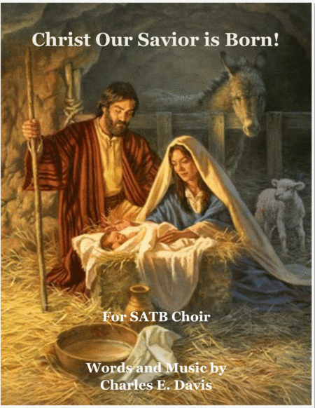 Free Sheet Music Christ Our Savior Is Born Satb Choir