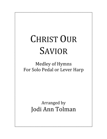 Christ Our Savior Medley Of Hymns For Solo Harp Sheet Music