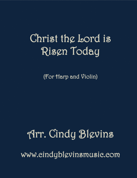 Free Sheet Music Christ The Lord Is Risen Today Arranged For Harp And Violin