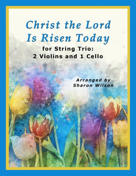 Christ The Lord Is Risen Today For String Trio 2 Violins And 1 Cello Sheet Music