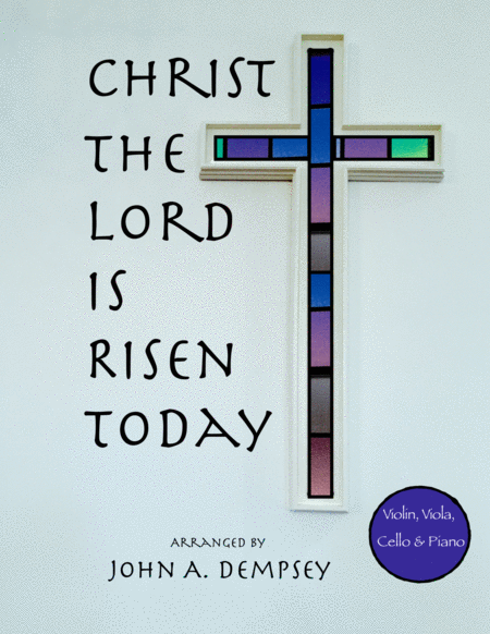 Free Sheet Music Christ The Lord Is Risen Today Piano Quartet For Violin Viola Cello And Piano