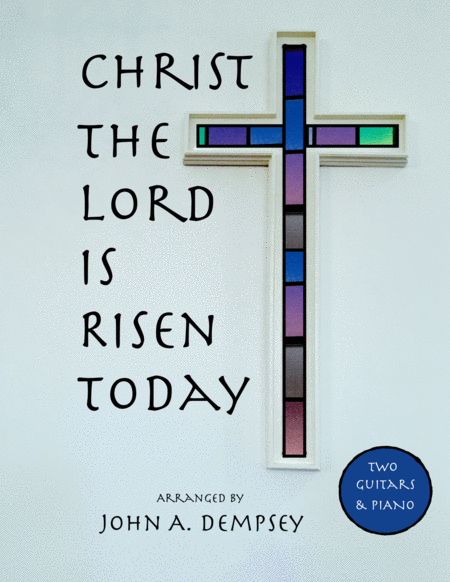 Christ The Lord Is Risen Today Trio For Two Guitars And Piano Sheet Music