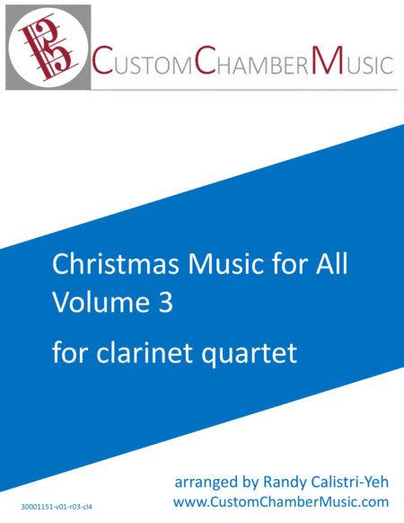 Free Sheet Music Christmas Carols For All Volume 3 For Clarinet Quartet
