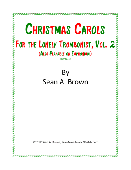 Christmas Carols For The Lonely Trombonist Vol 2 Sheet Music