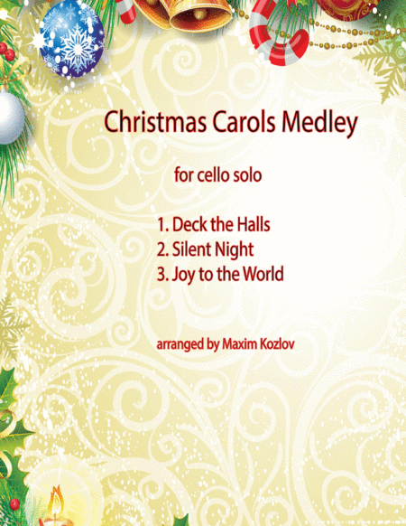 Free Sheet Music Christmas Carols Medley For Cello Solo