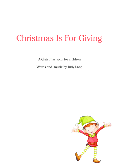 Christmas Is For Giving A Christmas Song For Children Sheet Music