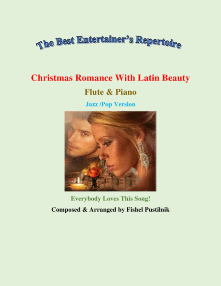 Free Sheet Music Christmas Romance With Latin Beauty Piano Background For Flute And Piano