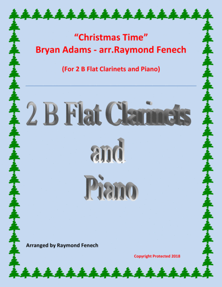 Christmas Time Bryan Adams 2 B Flat Clarinets And Piano Sheet Music