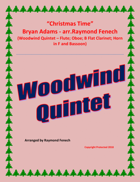 Christmas Time Bryan Adams Woodwind Quintet Flute Oboe B Flat Clarinet Horn In F And Bassoon Sheet Music