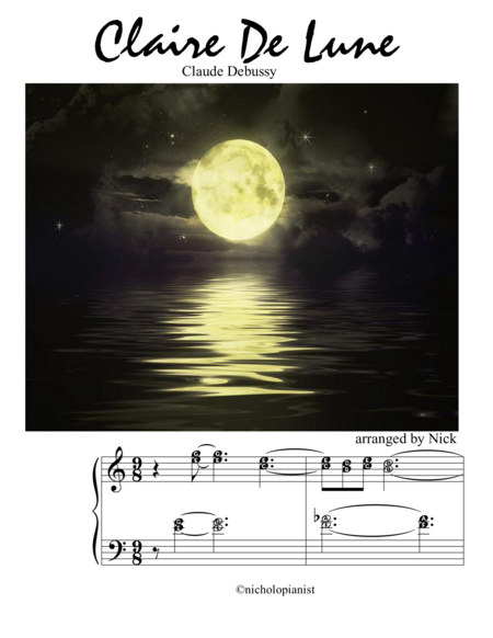 Claire De Lune In C Major By Debussy Its Easy To Play Series For Advanced Pianist Sheet Music