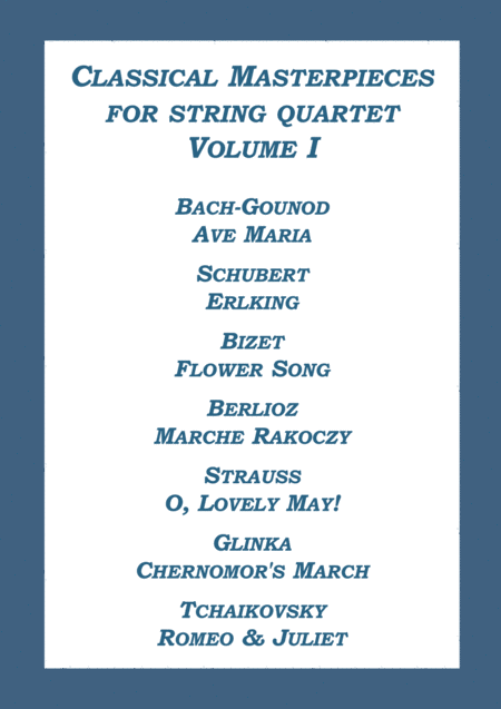 Classical Masterpieces For String Quartet Volume I Sheet Music