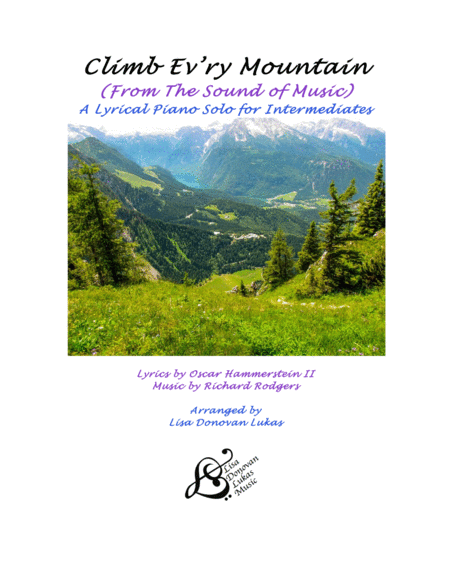 Climb Ev Ry Mountain A Lyrical Piano Solo For Intermediates Sheet Music