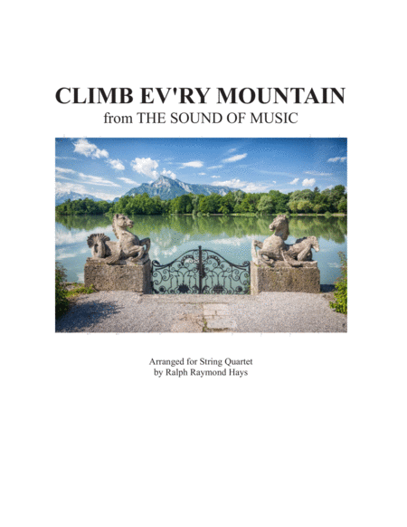 Free Sheet Music Climb Ev Ry Mountain For String Quartet