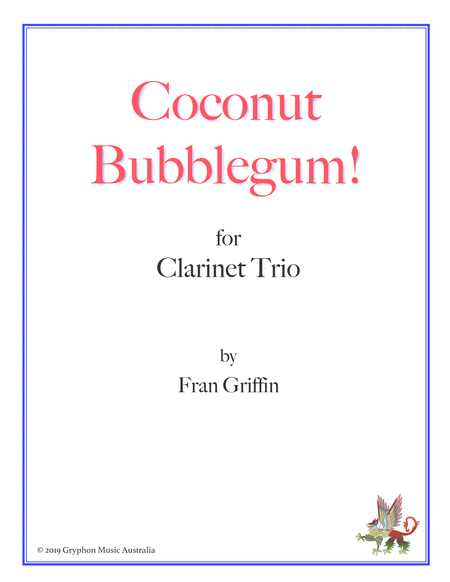 Free Sheet Music Coconut Bubblegum For Clarinet Trio