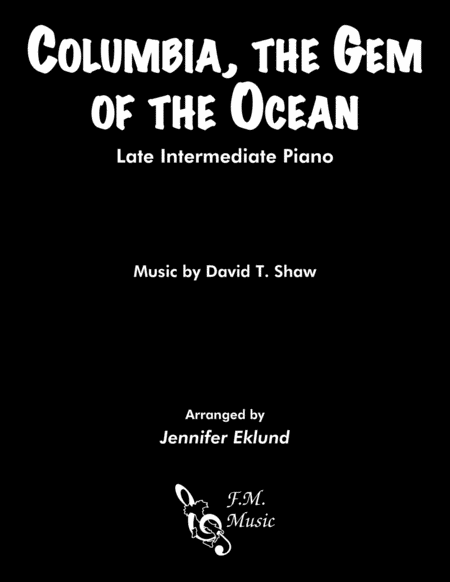 Free Sheet Music Columbia The Gem Of The Ocean Late Intermediate Piano