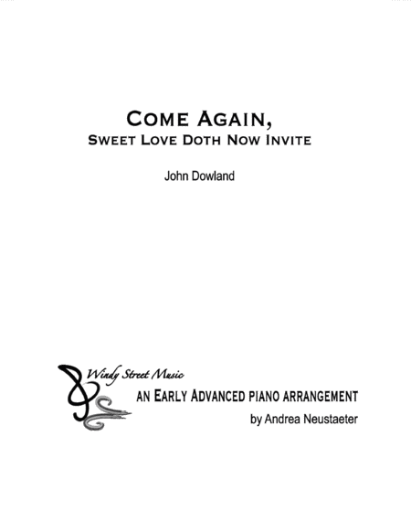 Free Sheet Music Come Again Sweet Love Doth Now Invite