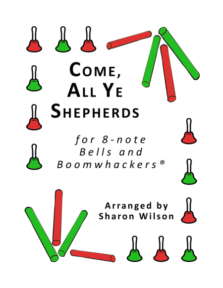 Free Sheet Music Come All Ye Shepherds For 8 Note Bells And Boomwhackers With Black And White Notes