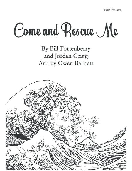 Free Sheet Music Come And Rescue Me Orchestral Score