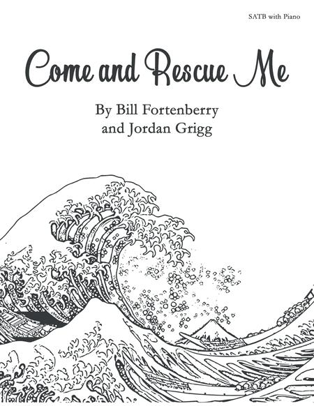Free Sheet Music Come And Rescue Me Satb With Piano